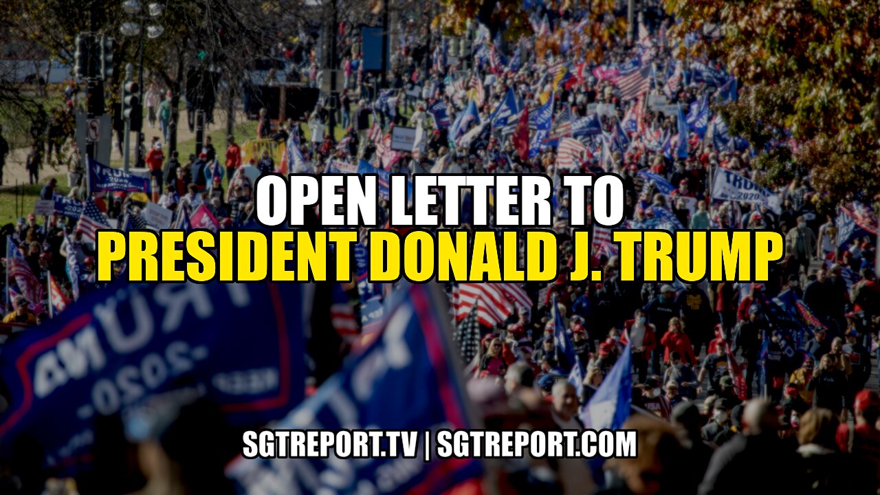 OPEN LETTER TO PRESIDENT DONALD J. TRUMP
