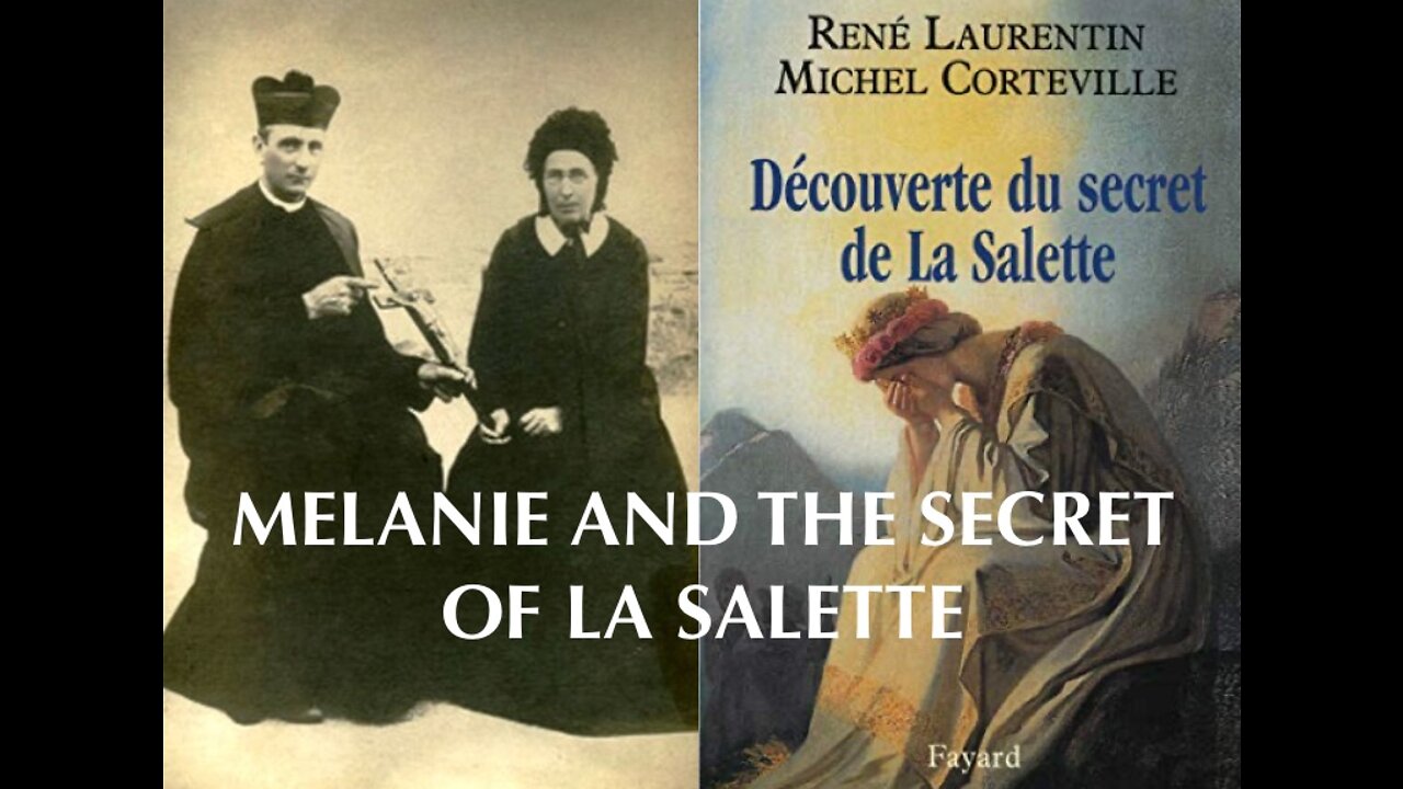 Melanie and the Secret of La Salette