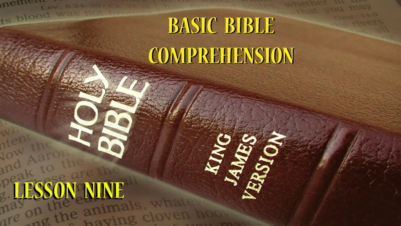 Basic Bible Comprehension - Lesson Nine