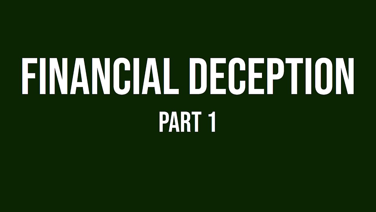 Financial Deception Part 1 - Chapter 1-5