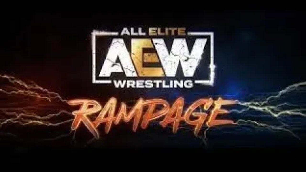 AEW Rampage Review 5 -26-2023