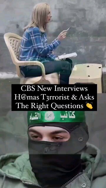 CBS Interviews a Palestinian Hamas Terrorist.