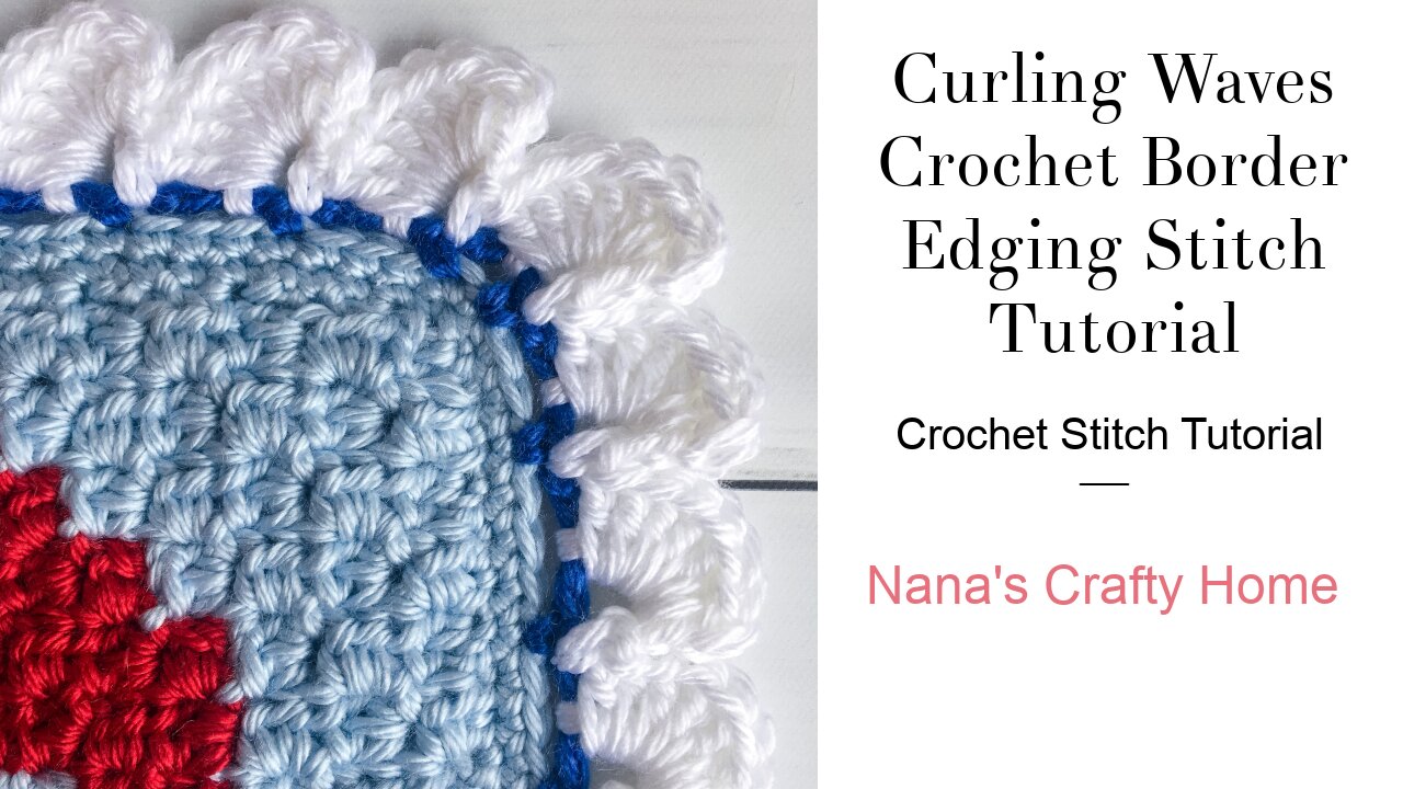 Curling Waves Crochet Border Stitch Tutorial