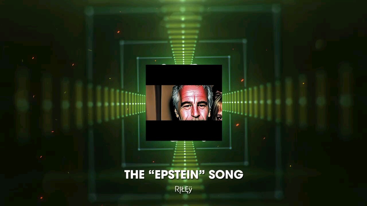 The “Epstein” Song By RĮŁĘŸ