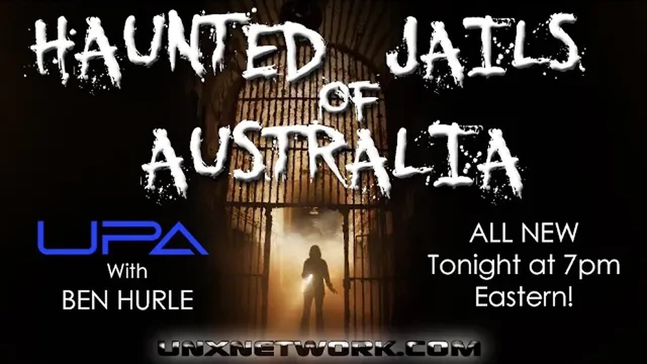 UPA - Haunted Jails of Australia