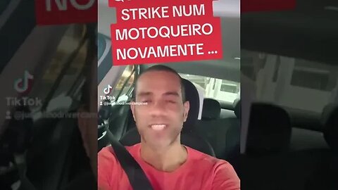 QUASE DEI STRIKE NUM MOTOQUEIRO NOVAMENTE