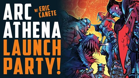 ARC ATHENA Launch Party!!! w/ ERIC CANETE & friends!