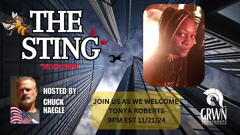 The Sting Podcast Welcomes Tonya Roberts 9pm EST 11/21/24