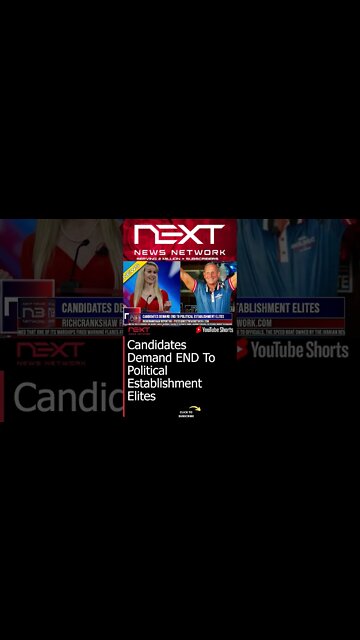 Candidates Demand END To Political Establishment Elites #shorts