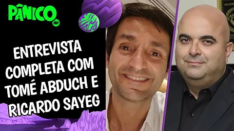 Assista à entrevista com Tomé Abduch e Ricardo Sayeg na íntegra