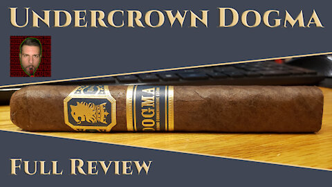 Undercrown Dogma (Full Review) - Should I Smoke This