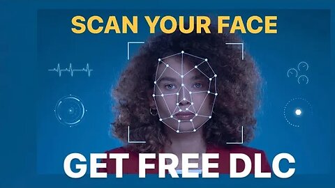 Would you scan your face for some extra DLC?