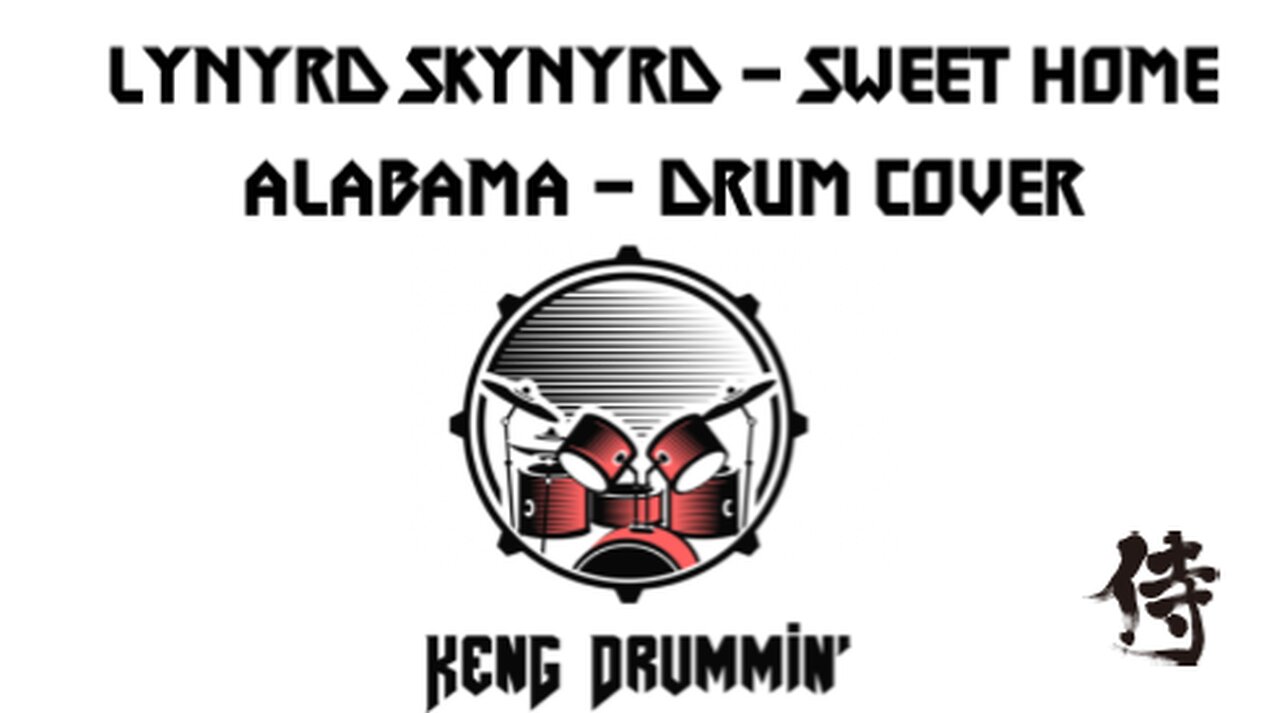 Lynyrd Skynyrd - Sweet Home Alabama Drum Cover KenG Samurai