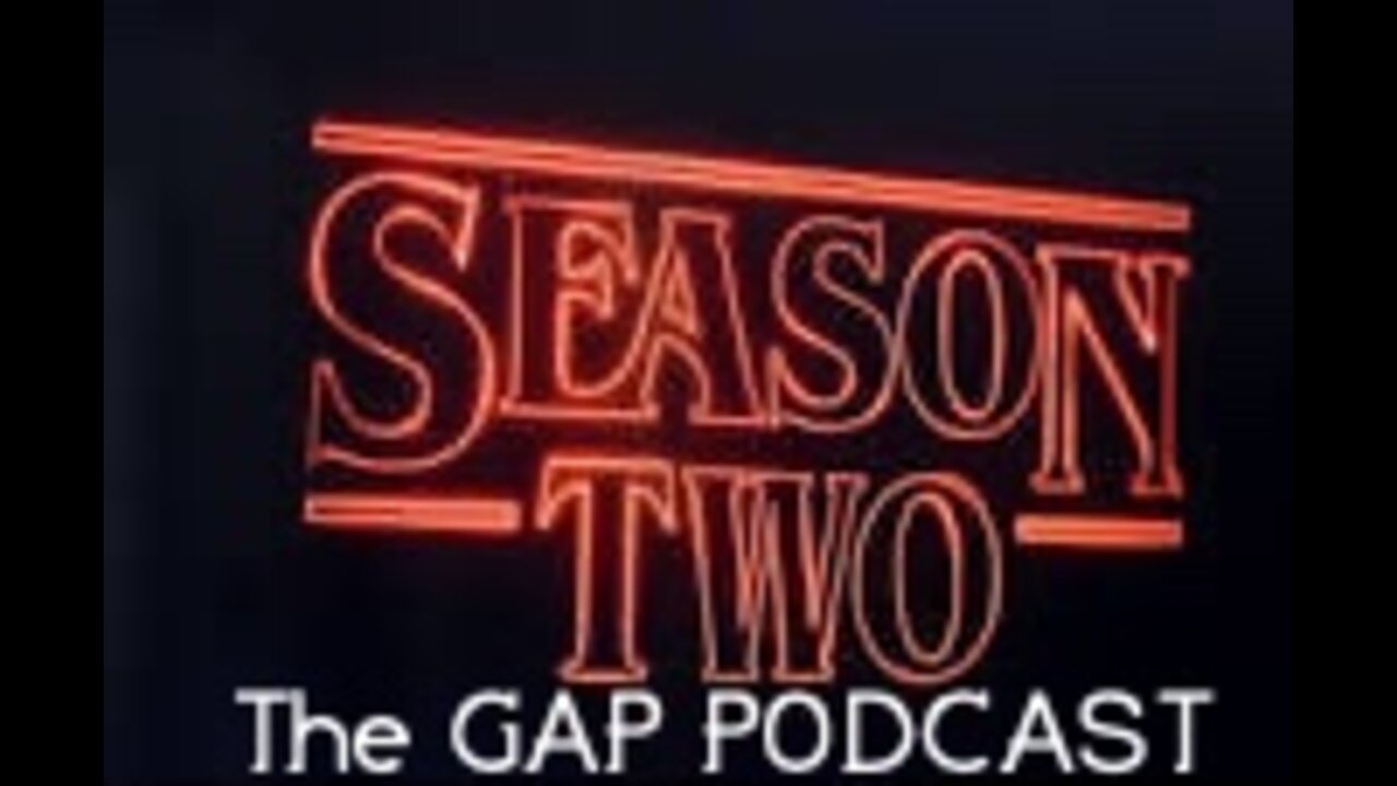 The GAP Podcast Season 2 Episode 1