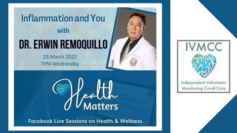 Health Matters Session 8: Inflammation and Gut Health with Dr. Erwin Remoquillo March 23, 2022