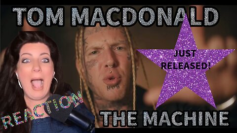 TOM MACDONALD "THE MACHINE" | REACTION