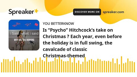 Is “Psycho” Hitchcock’s take on Christmas ? Each year, even before the holiday is in full swing, the