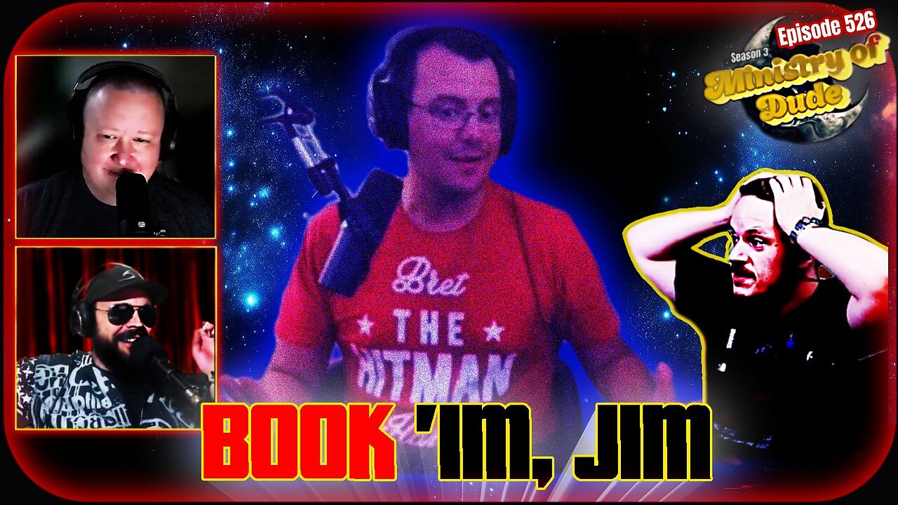 Book 'im, Jim | Ministry of Dude #526