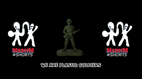 We Are Plastic Soldiers