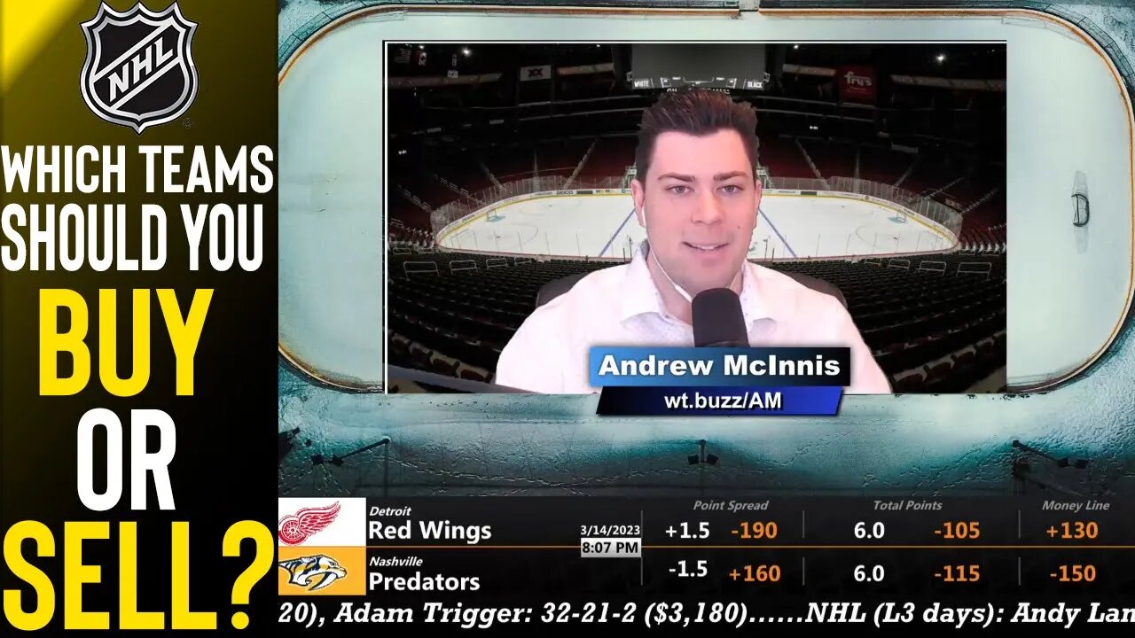 Which NHL Teams Should You Bet and Who Should You Fade? | Puck Time NHL Buy and Sell 3/14