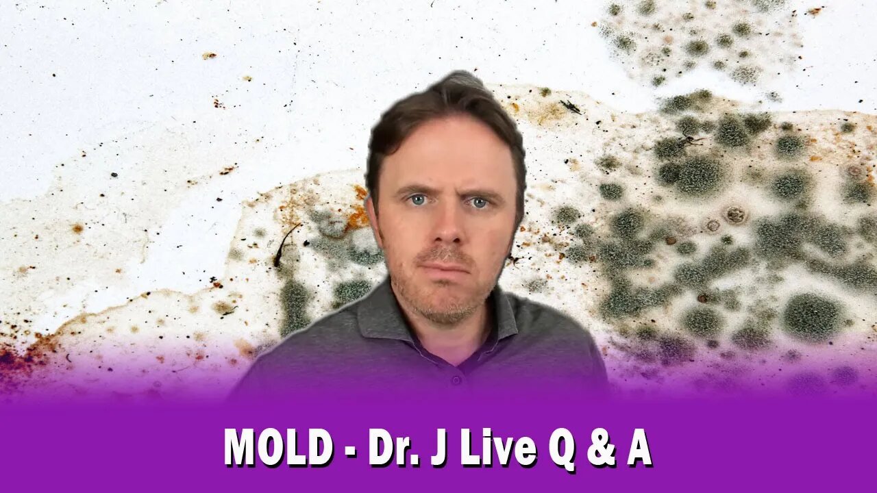 MOLD - Dr. J Live Q & A