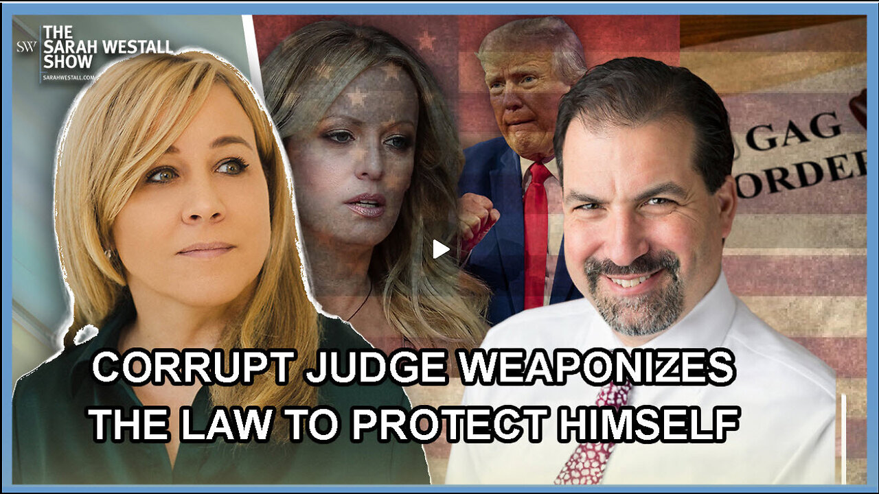 Stormy Daniels vs Trump: Supreme Court Decides: Gag Order to Protect a Corrupt Judge Constitutional?