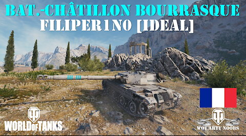 Bat.-Châtillon Bourrasque - FiliPer1n0 [IDEAL]