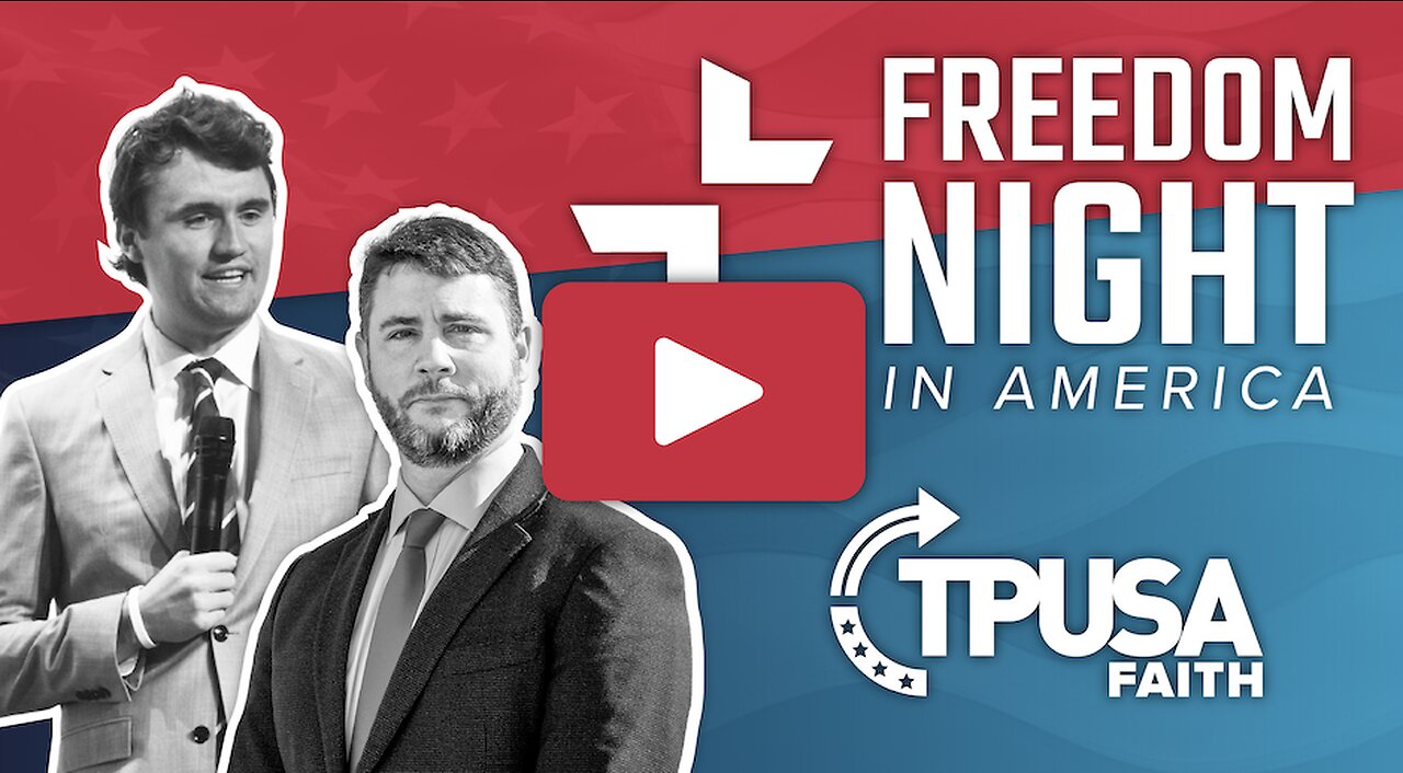 TPUSA Faith presents Freedom Night in America with Charlie Kirk and James Lindsay