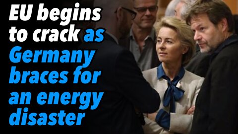 EU begins to crack as Germany braces for an energy disaster