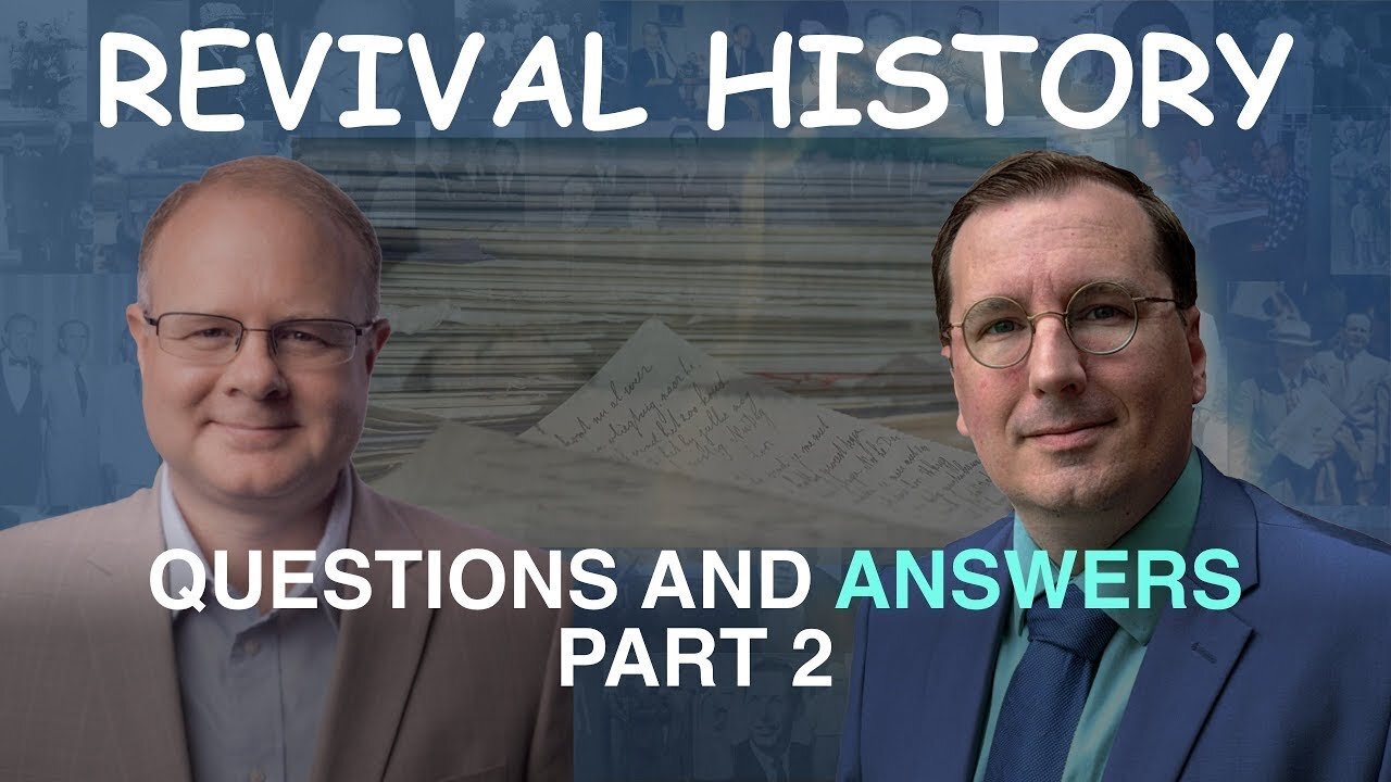 Questions and Answers Part 2 - Episode 86 William Branham Historical Research Podcast