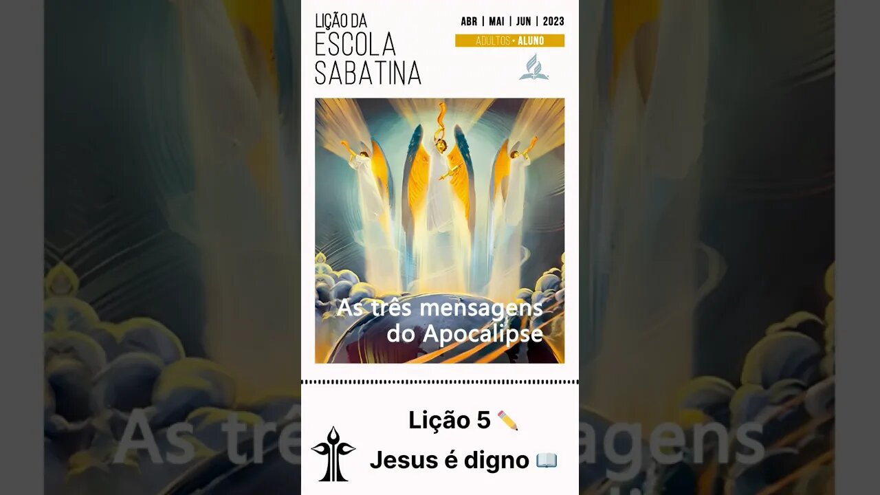 Teaser da Lição 5! Jesus é Digno #minutodalição #áudiodalição #escolasabatina2023 #iasd