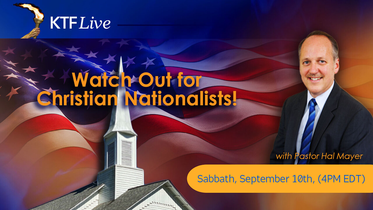 KTFLive - Watch out for Christian Nationalists!