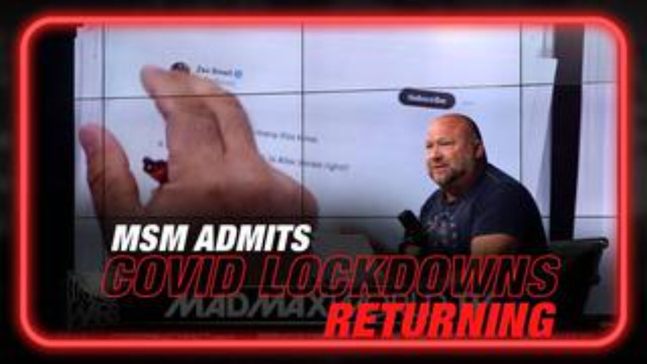 MSM Admits Covid Lockdowns Returning as InfoWars is Proven Right Again