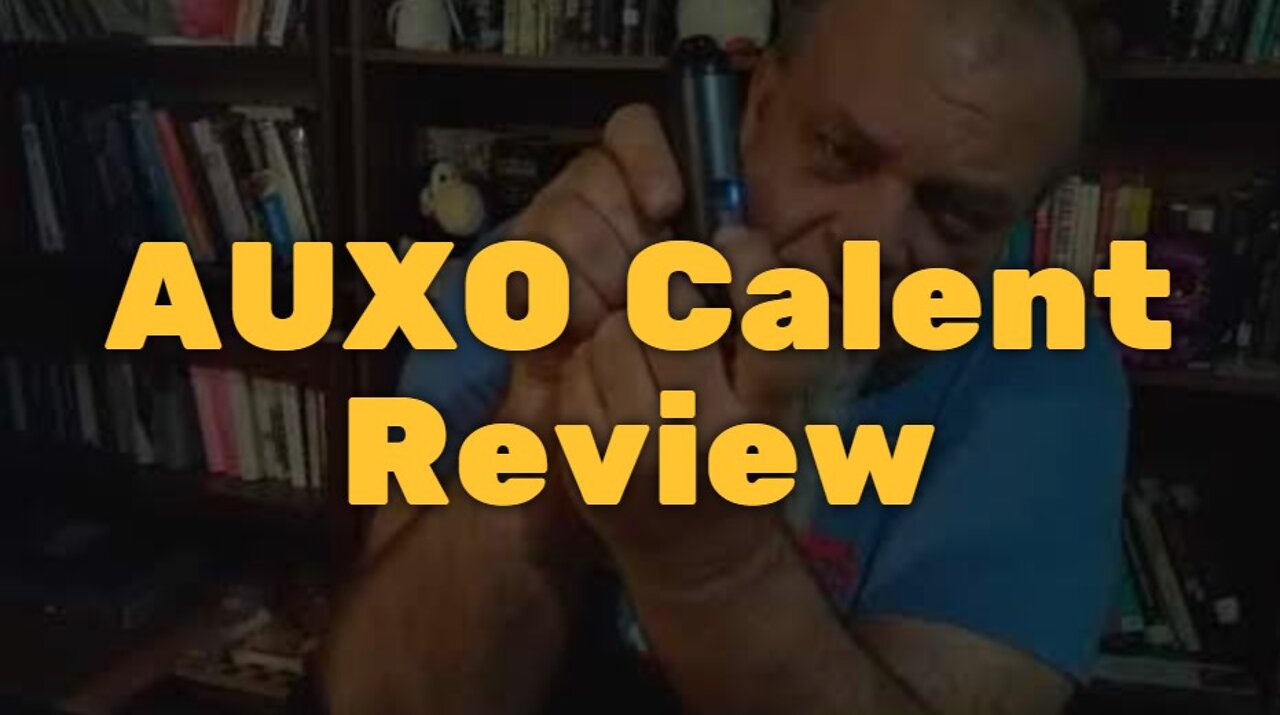 AUXO Calent Review