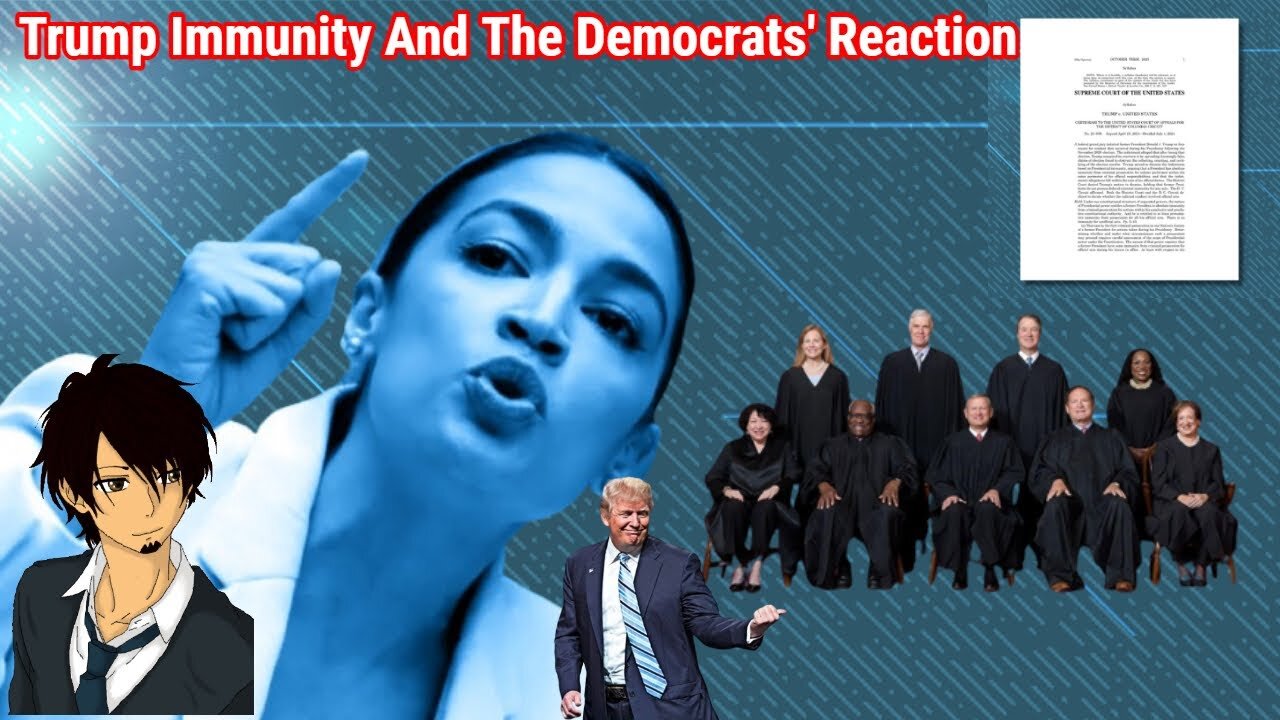 Trump Immunity And Democrats Reaction