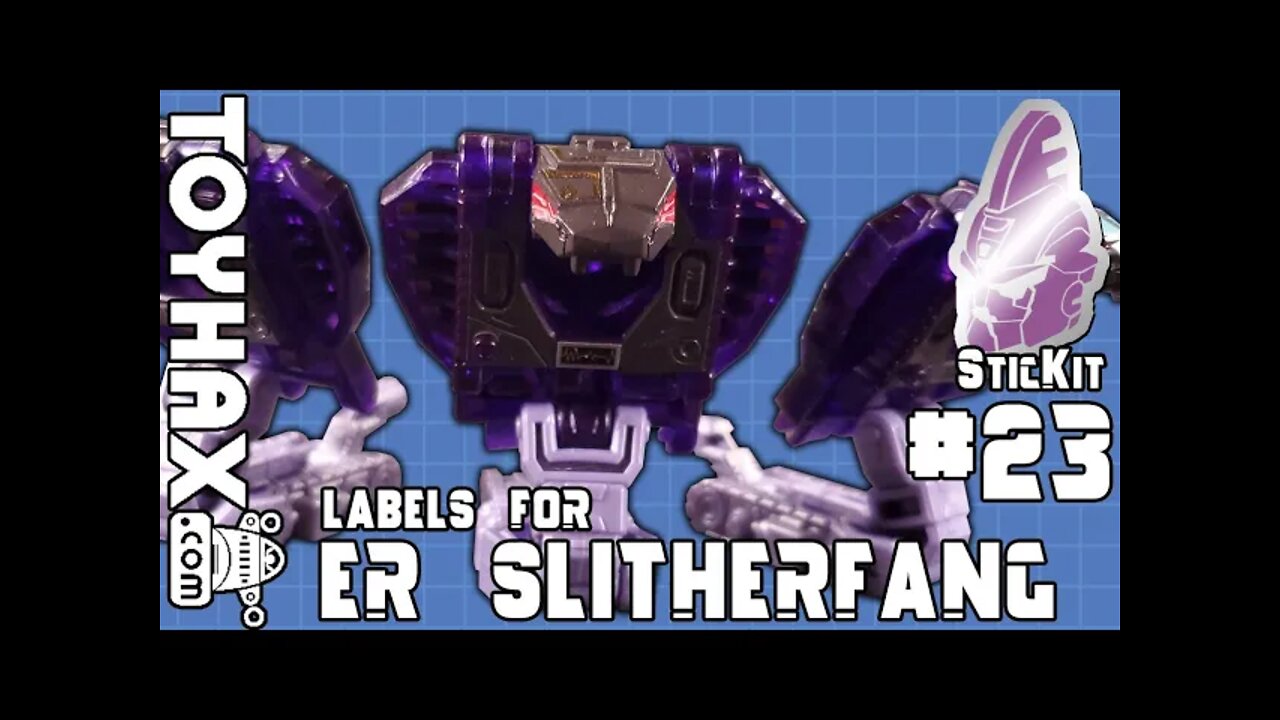 TOYHAX Labels for ER Slitherfang | SticKit #23