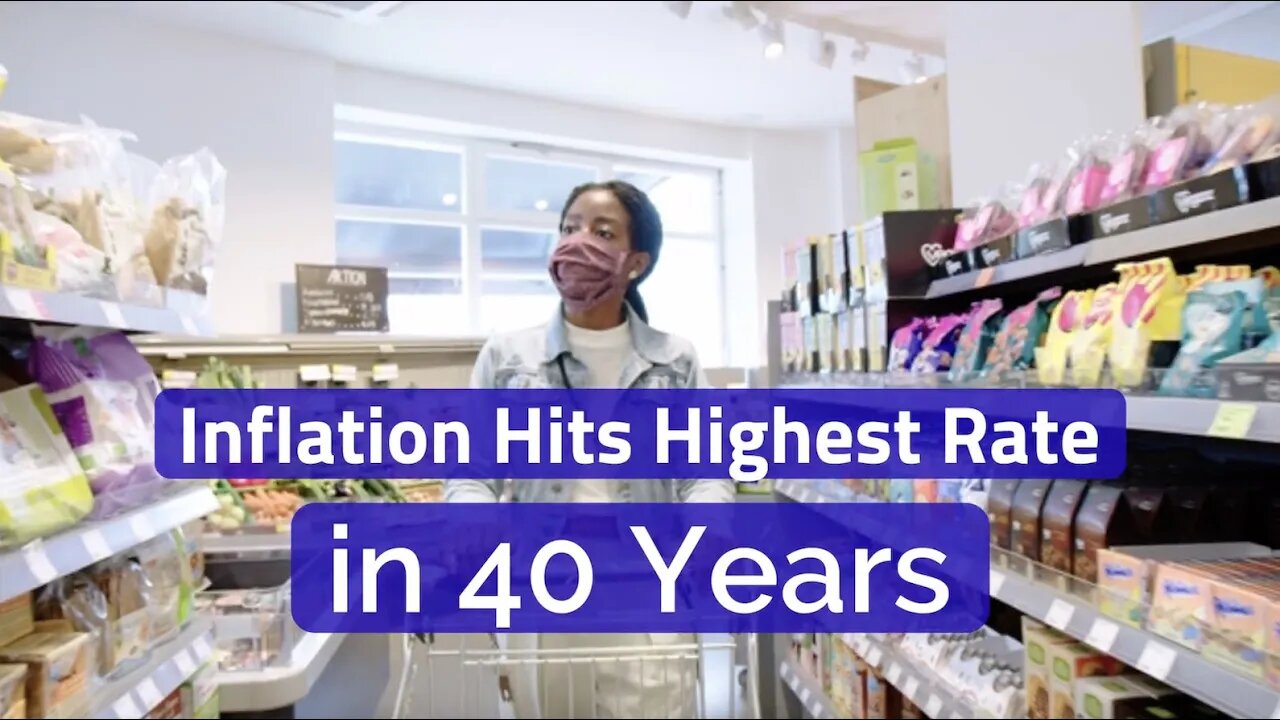Inflation Hits Highest Rate in 40 Years