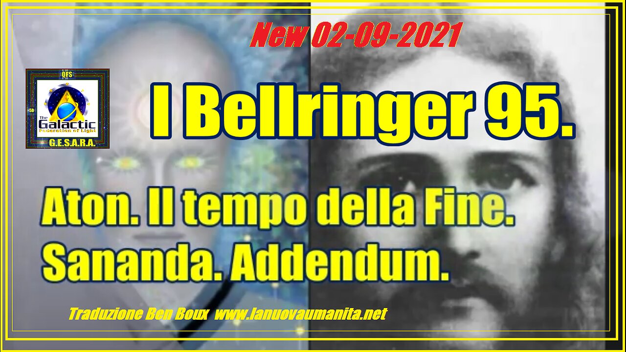 I Bellringer 95 Aton Il tempo della fine. Sananda ADDENDUM