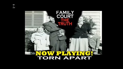 FAMILY COURT: THE TRUTH - TORN APART