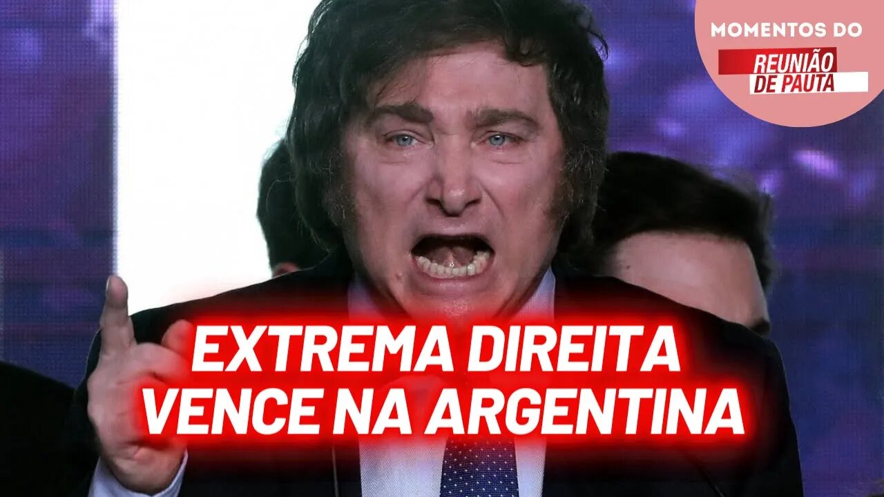 Eleições na Argentina: Vitória da extrema direita | Momentos do Reunião de Pauta