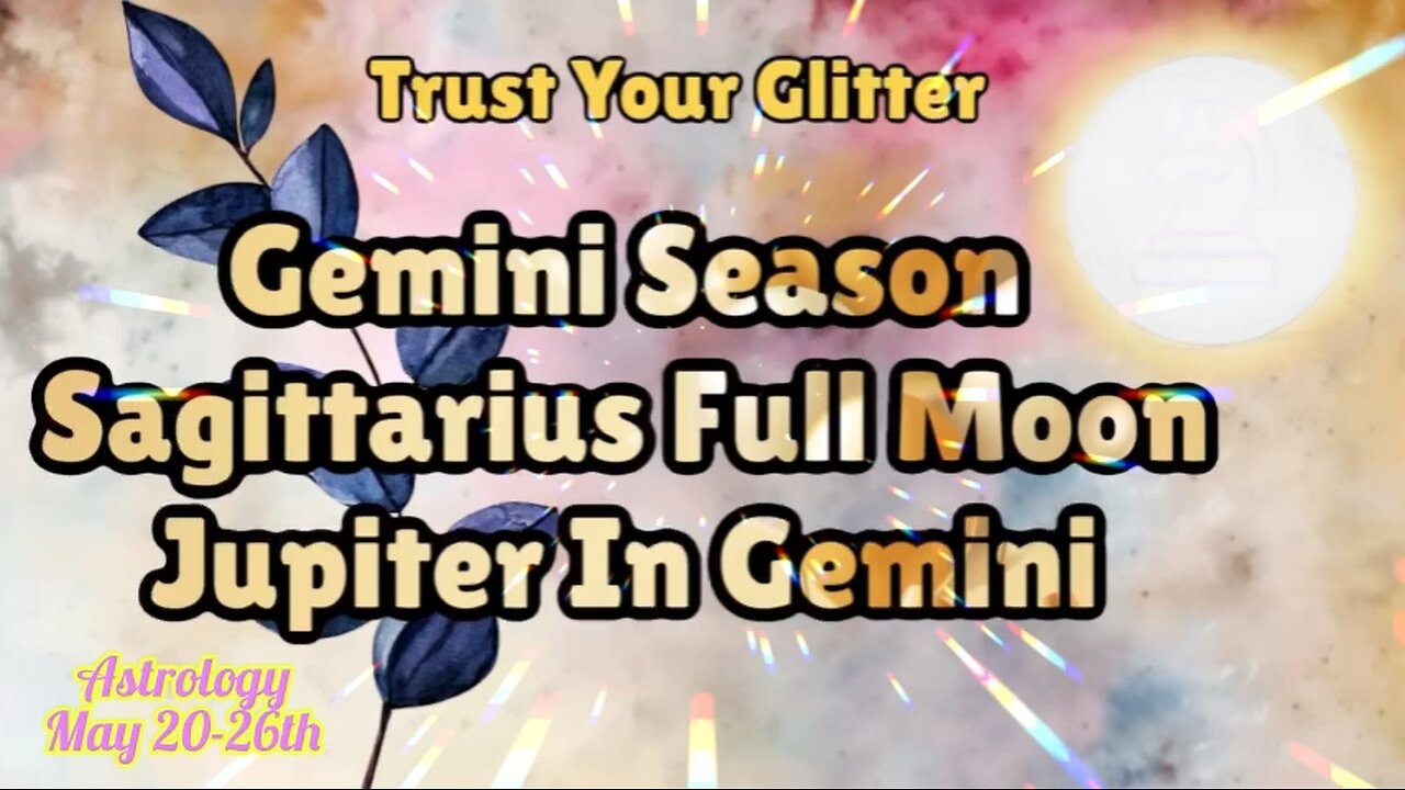 ♊️ GEMINI SEASON, Sagittarius Full Moon & Jupiter In Gemini!