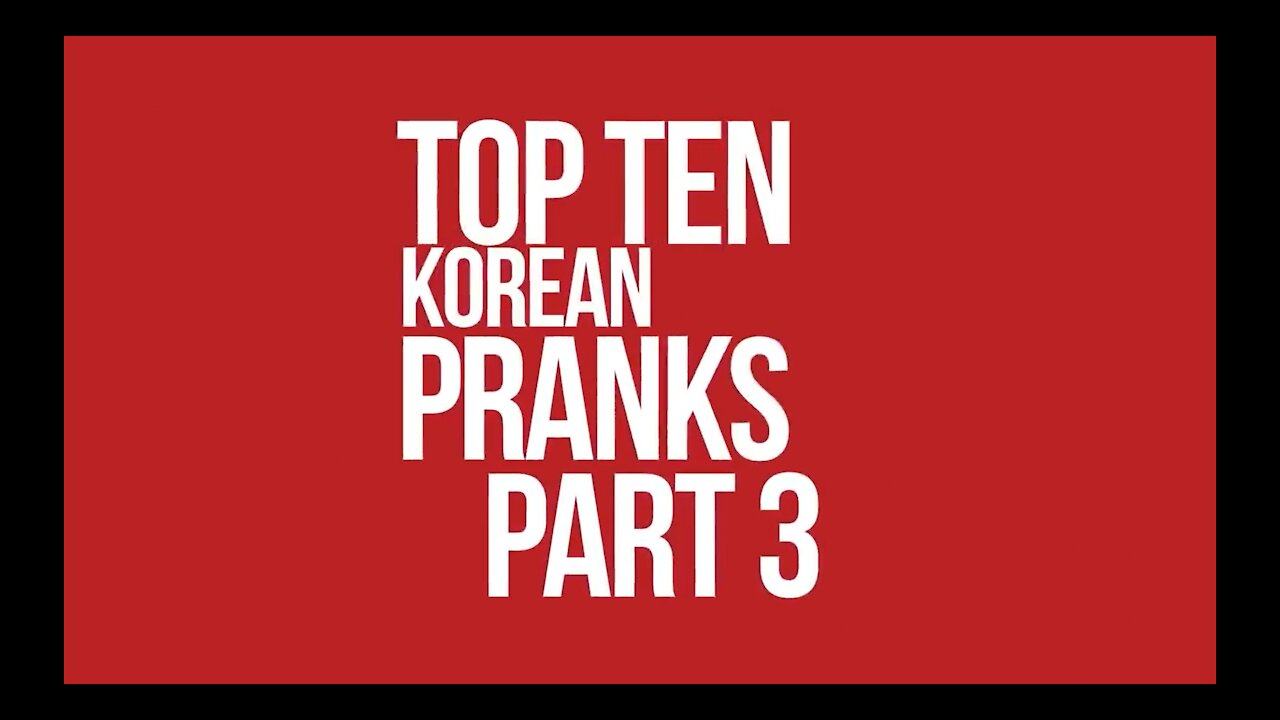 Best Korean Pranks | Part 3