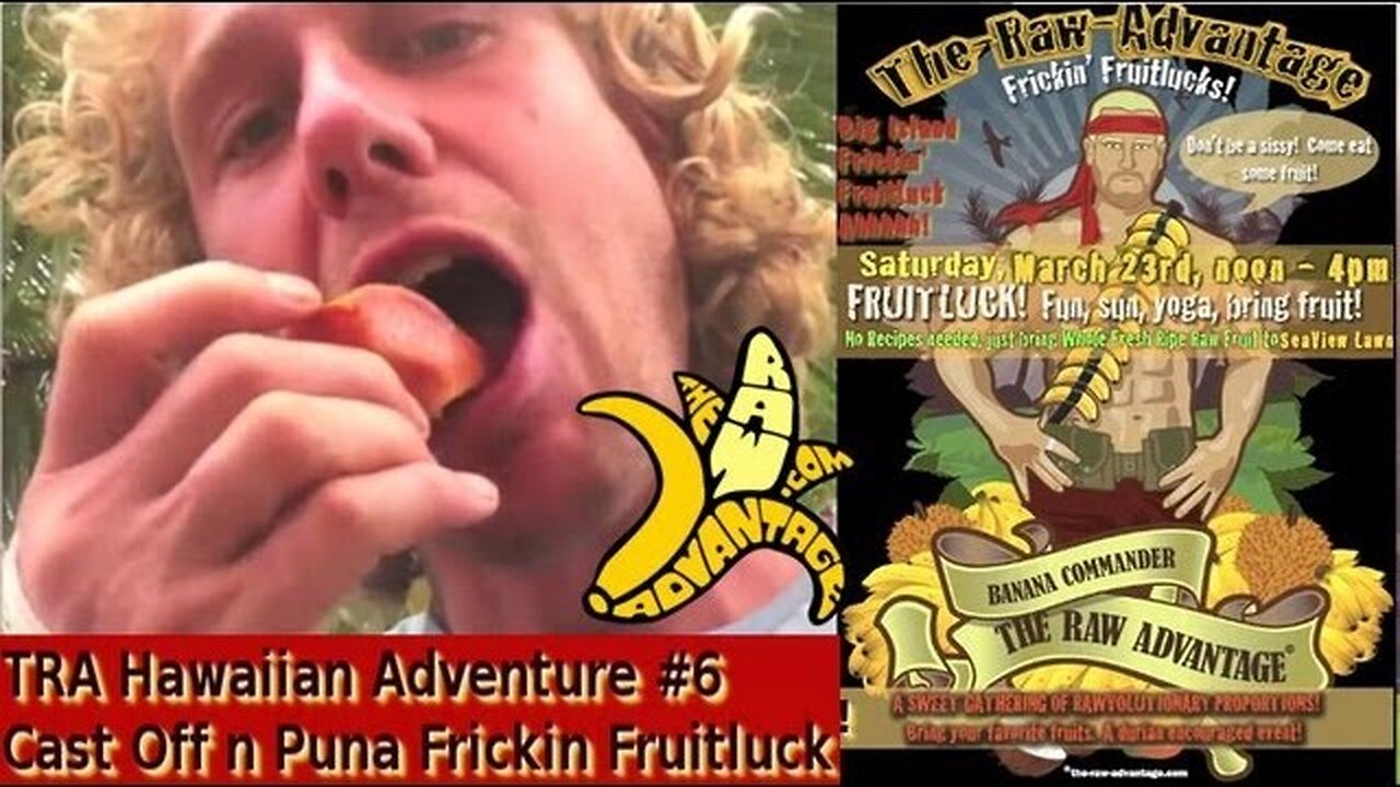 TRA Hawaiian Adventure #6 Cast off n Puna Frickin' Fruitluck!