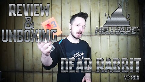 Hellvape Dead Rabbit V3 RDA Review & Unboxing