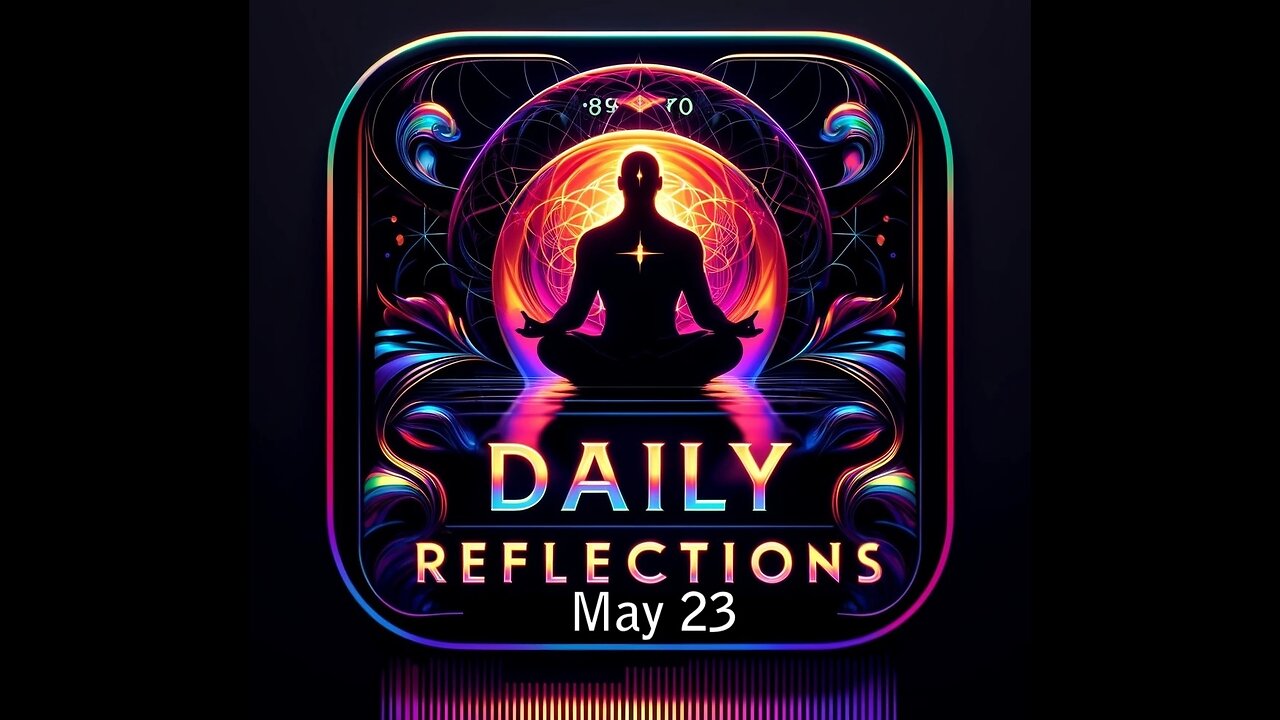 Daily Reflections Meditation Book – May 23 – Alcoholics Anonymous - Read Along – Sober Recovery