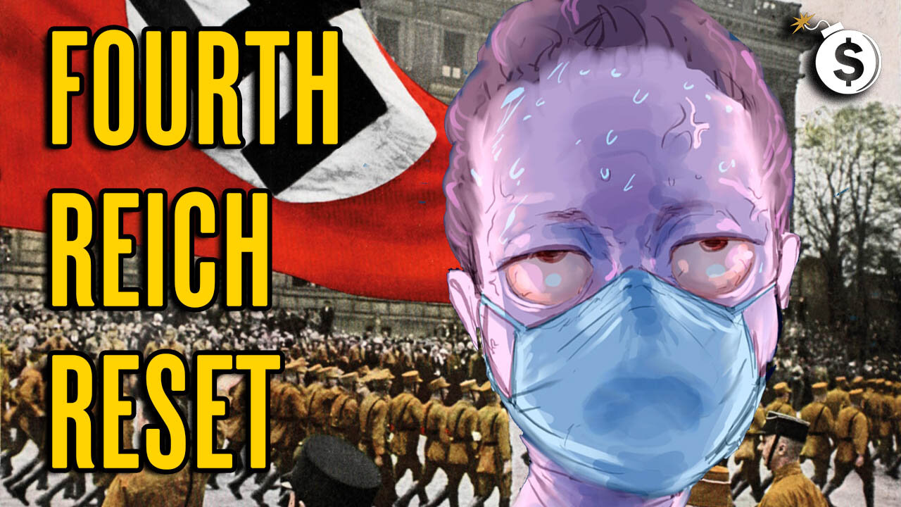 Klaus Schwab's Fourth Reich Reset and Kill Gates' Vaccine Genocide