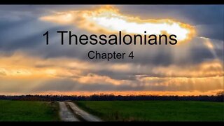 1 Thessalonians 4 Part 1 11/17/22 Pastor Tim DeVries Independent Fundamental Baptist Preaching