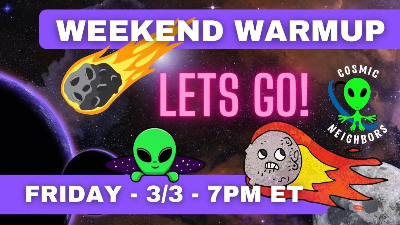 The Weekend Warmup - 3-3-23