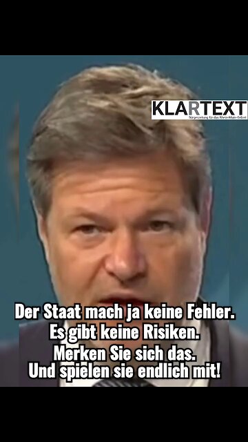Robert Habeck: Der Staat macht keine Fehler!