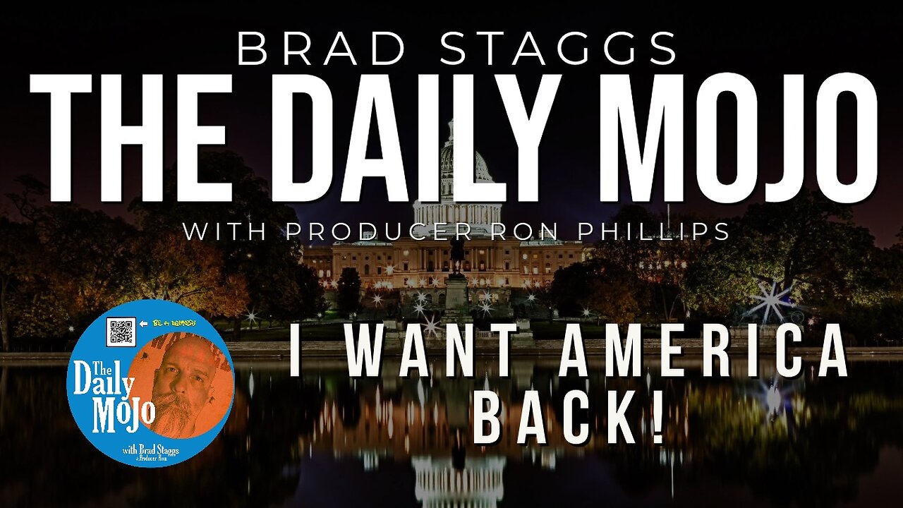 I Want America Back! - The Daily Mojo 092923